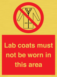 Lab coats must not be worn in this area